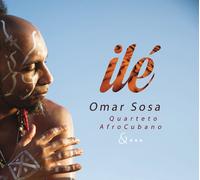 Omar Sosa – Ilé – Import