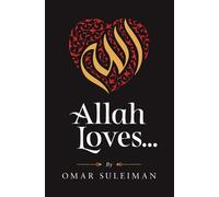 Omar Suleiman Allah Loves (Relié)