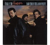 Omar & The Howlers - Hard Times In The Land Of Plenty