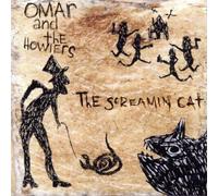 Omar & the Howlers - The Screaming Cat [Import]