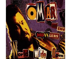 Omar&the Howlers - World Wide Open [Import]