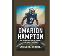 OMARION HAMPTON: Every Yard Tells a Story-From Quiet Beginnings to the Demands of the NFL Stage