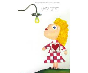 Omas Wort: Illustriertes Kinderbuch über die Kraft der Worte, Empathie und emotionale Bildung zum gemeinsamen Lesen in der Familie, das die besondere ... ________________________________________