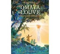 Omaya et Louve – Le Fleuve entre deux mondes – Grand Prix du Journal de Mickey 2025 – Roman