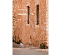 Ombeline - Ariane Goupil - Cent Mille Milliards - broché - Récit