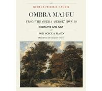 Ombra mai fu, From the Opera "Serse" HWV 40: Recitative and Aria , For Medium, High and Low Voices