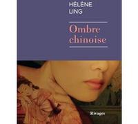 Ombre chinoise Hélène Ling (Auteur)