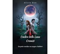 Ombre della Luna Cremisi: Un patto concluso con sangue e desiderio