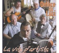 Ombre di Luci - La Vita d'Artista [Import]