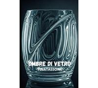 OMBRE DI VETRO