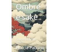 Ombre e sakè: Fiabe del Giappone Segreto