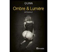 Ombre et Lumière - L'intégrale Parris Quinn (Auteur), Jean-Paul Jennequin (Traduction)