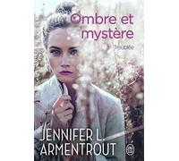 Ombre et mystère: Troublée (2)