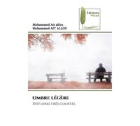 Ombre légère Histoires très courtes - Mohammed Ait Allou - Muse Editions - Poche - Roman