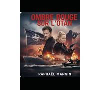 OMBRE ROUGE SUR L'OTAN