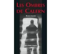 Ombres de Calern (Les) Jean-Pierre Martin (Auteur)