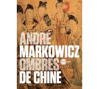 Ombres de Chine - André Markowicz - Inculte-Derniere Marge - broché - Poésie