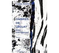 Ombres de l'éclat Carmen Bernand (Auteur)