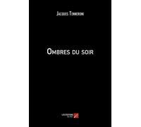 Ombres Du Soir