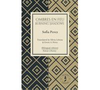 Ombres en Feu (Burning Shadows): bilingual edition