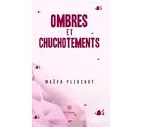 Ombres et chuchotements