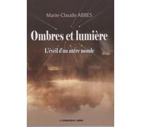 Ombres et lumiere - ABBES Marie-Claude - Presses Du Midi - broché - Roman
