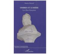 Maurice Bernard – Ombres et lumière (Tome III) : Les élites françaises – Essai critique – Broché