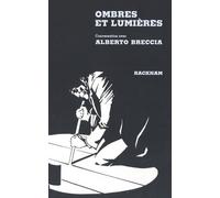 Ombres Et Lumières - Conversation Avec Alberto Breccia