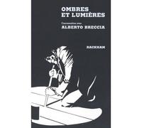 Ombres et lumières Conversation avec Alberto Breccia - Alberto Breccia - Rackham - relié - Essai