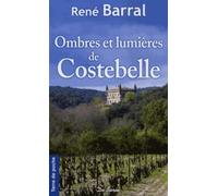 OMBRES ET LUMIERES DE COSTEBELLE