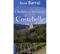 OMBRES ET LUMIERES DE COSTEBELLE