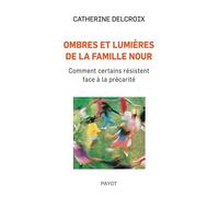 Ombres et lumières de la famille Nour