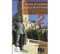 Ombres et lumières du Sud de la France (tome 2) LES INDES SAVANTES (Auteur)