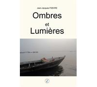Ombres et Lumières - Jean-Jacques Febvre - Lire-Couraut - broché - Poésie