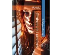 Ombres et Lumières: Poésie