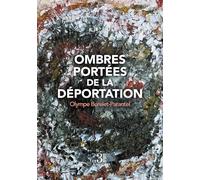 Ombres portées de la Déportation