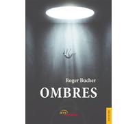 Ombres - Roger Bucher - Jets D'encre - broché - Roman