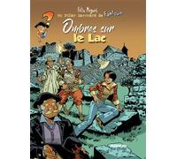 Ombres sur le lac - Félix Meynet - Autour Du Roc D'enfer - broché - Bande dessinée