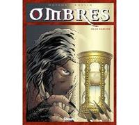 Ombres - Tome 03 Jean Dufaux (Auteur), Lucien Rollin (Dessinateur)