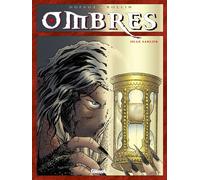 Ombres - Tome 03 Le Sablier 1 - Jean Dufaux - Glénat - cartonné - Bande dessinée