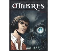 Ombres, tome V : Le Crâne