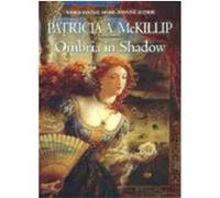 Ombria in Shadow Patricia A. McKillip (Auteur)