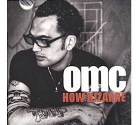 Omc - How Bizarre [Import]