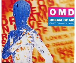 OMD - Dream of me (Based on Love's Theme) [Import]