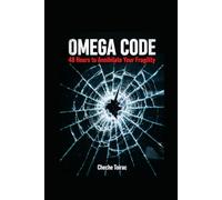 OMEGA CODE: 48 Hours to Annihilate Your Fragility