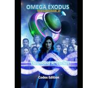 Omega Exodus: The Last Horizon - Codex Edition