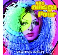 Omega Four - Use It Or Lose It