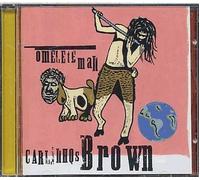Carlinhos Brown – Omelete Man – Import néerlandais – Virgin Mobile