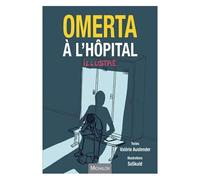 Omerta À L'hôpital Illustré
