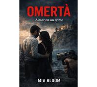 OMERTÀ: Aimer est un crime